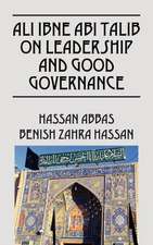 Ali Ibne ABI Talib on Leadership and Good Governance