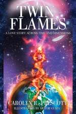 Twin Flames: A Love Story Across Time and Dimensions