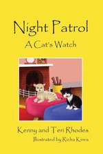 Night Patrol: A Cat's Watch