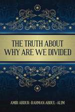 The Truth about Why Are We Divided