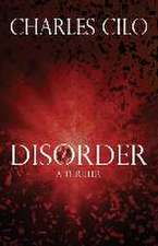 Disorder: A Thriller