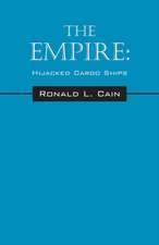 The Empire: Hijacked Cargo Ships