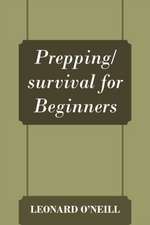 Prepping/Survival for Beginners