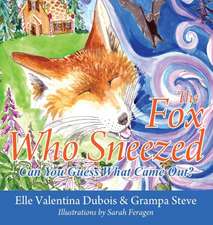 The Fox Who Sneezed