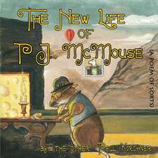 The New Life of PJ McMouse