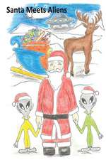 Santa Meets Aliens: Menus & Recipes for Every Night of the Year