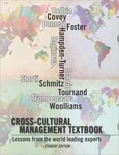 Cross-Cultural Management Textbook: Lessons from the World Leading Experts in Cross-Cultural Management