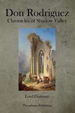 Don Rodriguez Chronicles of Shadow Valley