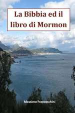 La Bibbia Ed Il Libro Di Mormon