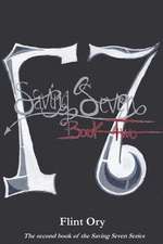 Saving Seven - Book Two