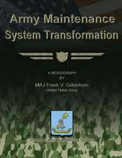 Army Maintenance System Transformation