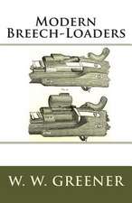 Modern Breech-Loaders