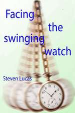 Facing the Swinging Watch - Hypnosis for the Hypnotee