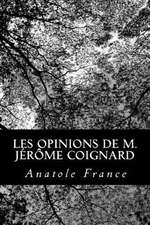 Les Opinions de M. Jerome Coignard