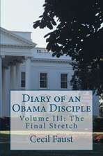 Diary of an Obama Disciple