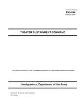 Field Manual FM 4-94 Theater Sustainment Command February 2010 US Army