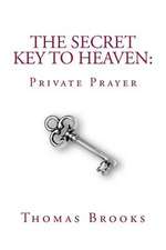 The Secret Key to Heaven