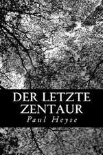 Der Letzte Zentaur