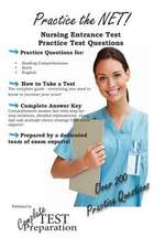 Practice the Net - Nursing Entrance Test Practice Test Questions