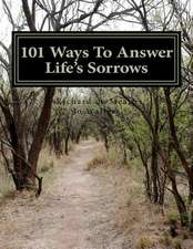 101 Ways to Answer Life's Sorrows: 5 Tantilizing Tales of Erotica