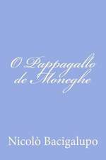 O Pappagallo de Moneghe