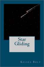 Star Gliding: Ne Pas Laisser L'Amour Vous Passe Par