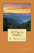 All That Is Hidden