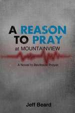 A Reason to Pray at Mountainview