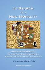 In Search of a New Morality