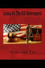 Leona vs. the U.S. Government