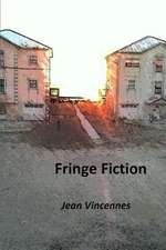 Fringe Fiction