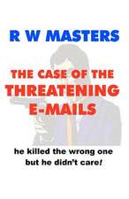 The Case of the Threatening E-Mails