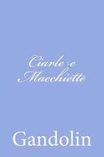 Ciarle E Macchiette