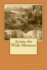 Across the Wide Missouri