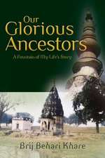 Our Glorious Ancestors