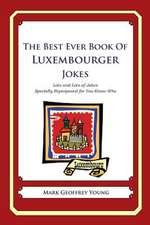 The Best Ever Book of Luxembourger Jokes