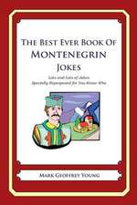 The Best Ever Book of Montenegrin Jokes