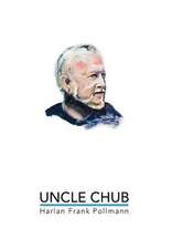 Pollmann, H: Uncle Chub