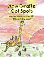 How Giraffe Got Spots