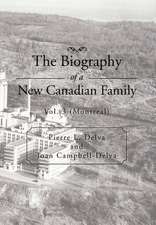 The Biography of a New Canadian Family