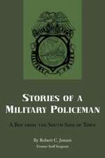 Stories of a Military Policeman