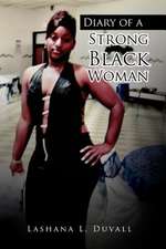 Diary of a Strong Black Woman