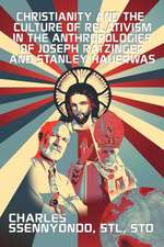 Christianity and the Culture of Relativism in the Anthropologies of Joseph Ratzinger and Stanley Hauerwas