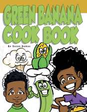 Green Banana Cookbook