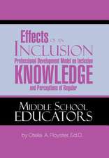 Royster, O: Effects of an Inclusion Professional Development