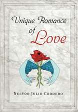 Cordero, N: Unique Romance of Love