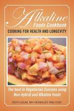 Alkaline Foods Cookbook