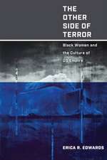 The Other Side of Terror – Black Women and the Culture of US Empire