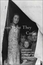 From Dust They Came – Government Camps and the Religion of Reform in New Deal California