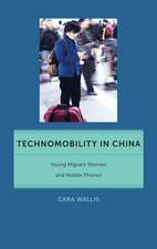 Technomobility in China – Young Migrant Women and Mobile Phones